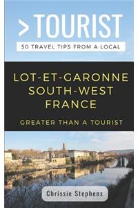Greater Than a Tourist- Lot-Et-Garonne South-West France
