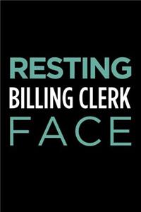 Resting Billing Clerk Face: Blank Lined Novelty Office Humor Themed Notebook to Write In: With a Practical and Versatile Wide Rule Interior