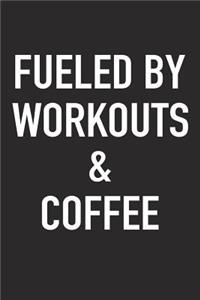 Fueled by Workouts and Coffee