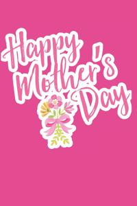 Happy Mother's Day