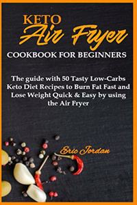 Keto Air Fryer Cookbook for Beginners