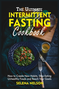 The Ultimate Intermittent Fasting Cookbook