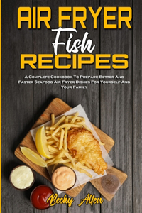 Air Fryer Fish Recipes
