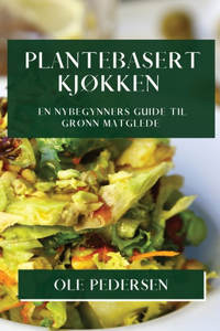 Plantebasert Kjøkken