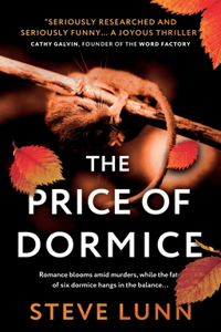 The Price of Dormice