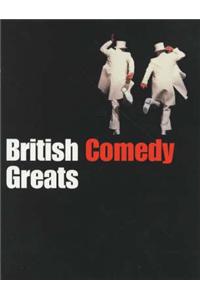 British Comedy Greats
