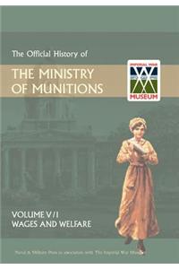 Official History of the Ministry of Munitionsvolume V