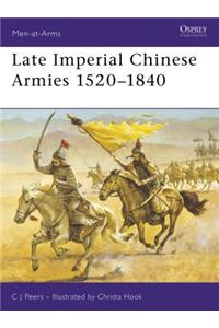 Late Imperial Chinese Armies 1520–1840