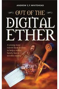 Out of the Digital Ether