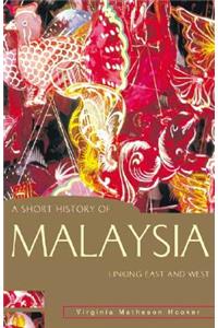 Short History of Malaysia