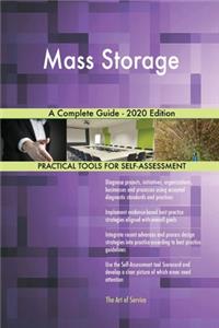 Mass Storage A Complete Guide - 2020 Edition