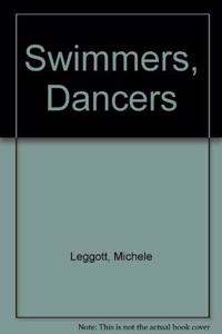 Swimmers, Dancers