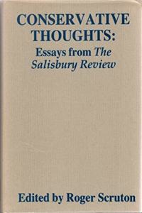 Conservative Thoughts: Essays from the Salisbury Review