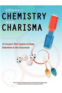 Chemistry with Charisma