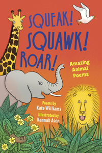 Squeak! Squawk! Roar!
