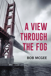 A View through the Fog