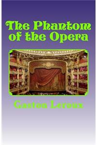 The Phantom of the Opera