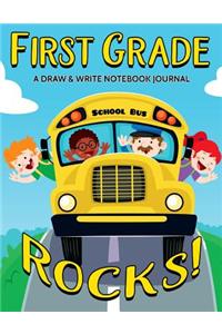 First Grade Rocks! A Draw and Write Notebook Journal