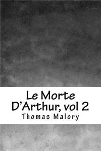 Le Morte d'Arthur, Vol 2