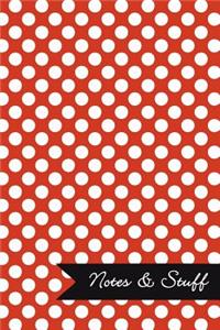Notes & Stuff - Lined Notebook with Red Polka Dot Pattern Cover