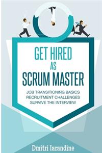 GET HIRED as SCRUM MASTER