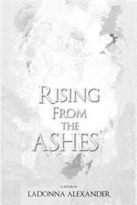 Rising From The Ashes