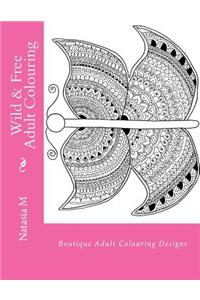 Wild & Free Adult Colouring