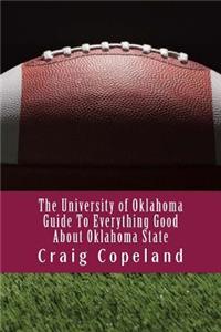 University of Oklahoma Guide To Everything Good About Oklahoma State
