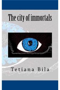 The City of Immortals