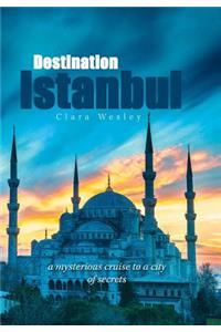 Destination Istanbul