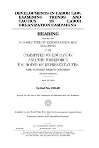 Developments in Labor Law