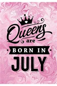 Queens are Born in July