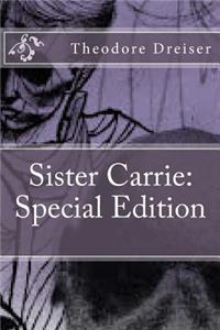 Sister Carrie: Special Edition