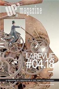 LaRevue #04.18 de UP' Magazine