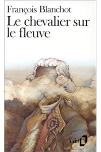 Chevalier Sur Le Fleuve