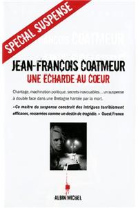 Une Écharde Au Coeur