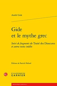 Gide Et Le Mythe Grec