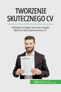 Tworzenie skutecznego CV