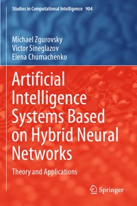 Artificial Intelligence Systems Based on Hybrid Neural Networks