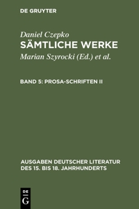 Sämtliche Werke, Band 5, Prosa-Schriften II