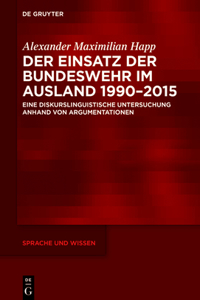 Einsatz der Bundeswehr im Ausland 1990-2015
