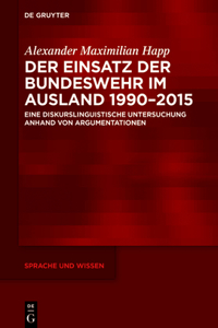 Der Einsatz Der Bundeswehr Im Ausland 1990-2015