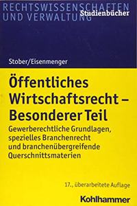 Offentliches Wirtschaftsrecht - Besonderer Teil