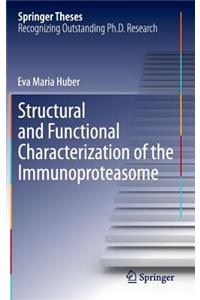 Structural and Functional Characterization of the Immunoproteasome