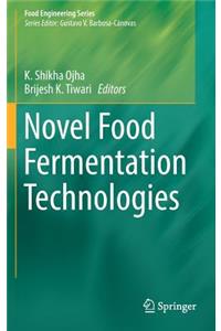 Novel Food Fermentation Technologies