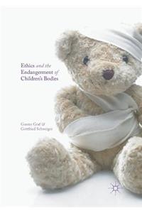 Ethics and the Endangerment of Children's Bodies