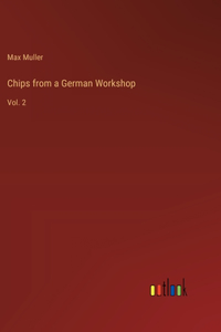 Chips from a German Workshop