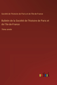 Bulletin de la Société de l'histoire de Paris et de l'Ile-de-France