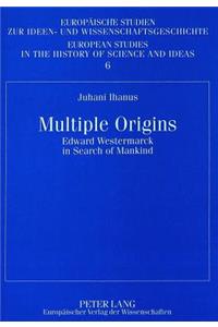 Multiple Origins