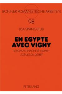 En Egypte avec Vigny
